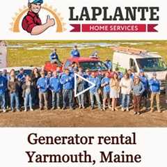 Generator rental Yarmouth, Maine - LaPlante HVAC & Generators