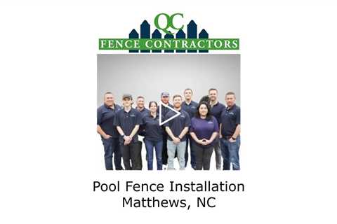 Pool fence installation Matthews, NC - QC Fence Contractors