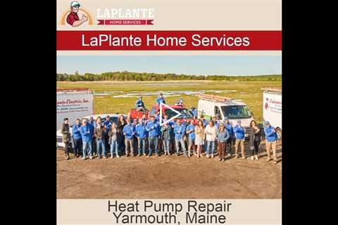 Heat Pump Repair Yarmouth, Maine - LaPlante HVAC & Generators