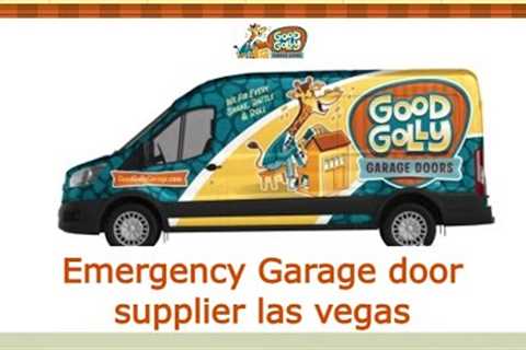 Emergency Garage door supplier las vegas - Good Golly Garage Doors