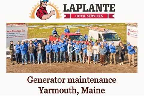 Generator maintenance Yarmouth, Maine - LaPlante HVAC & Generators