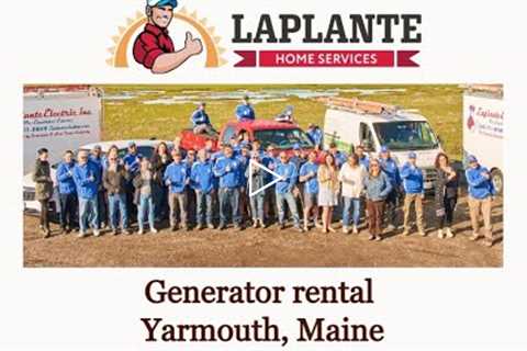 Generator rental Yarmouth, Maine - LaPlante HVAC & Generators