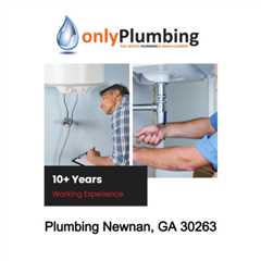 Plumbing Newnan, GA 30263 by Only Plumbing Newnan