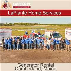 Generator Rental Cumberland, Maine - LaPlante HVAC & Generators