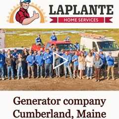 Generator company Cumberland, Maine - LaPlante HVAC & Generators