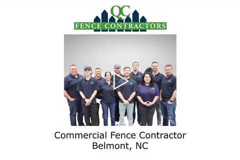 Commercial Fence Contractor Belmont, NC - QC Fence Contractors