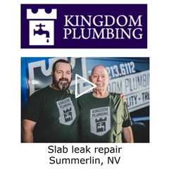 Slab leak repair Summerlin, NV - Kingdom Plumbing