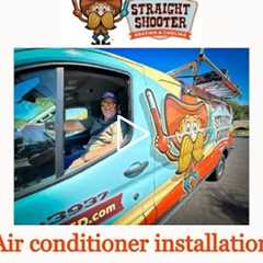 Air conditioner installation - Straight Shooter Heating & Cooling