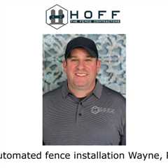 Automated fence installation Wayne, PA