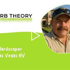 Hardscaper Las Vegas NV - Curb Theory Landscaper & Hardscaper