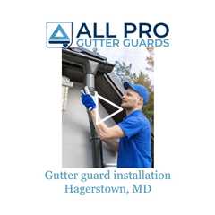 Gutter guard installation Hagerstown, MD - All Pro Gutter Guards