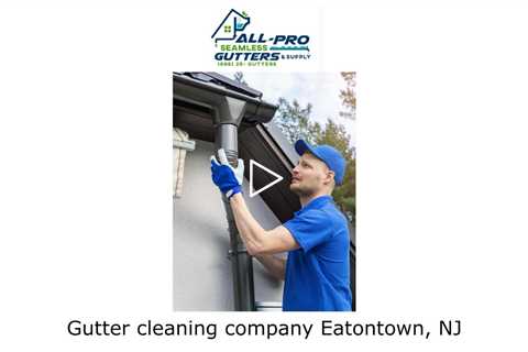 Gutter cleaning company Eatontown, NJ - All Pro Gutter Guards