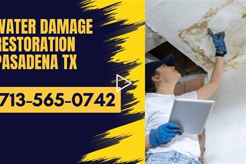 Water Damage Pasadena TX Professional Flood Remediation Call For A Quote Commercial & Residential