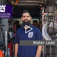 Water Leak - Kingdom Plumbing