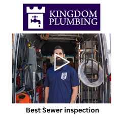 Best Sewer inspection - Kingdom Plumbing