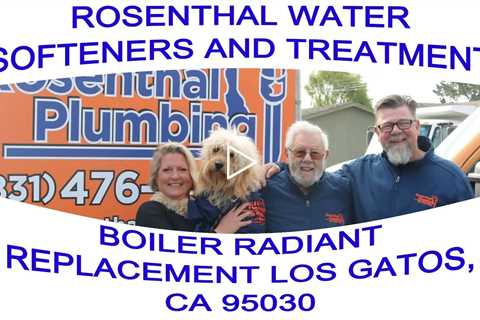 Boiler Radiant Replacement Los Gatos, CA 95030