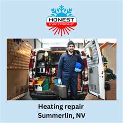 Heating repair Summerlin, NV