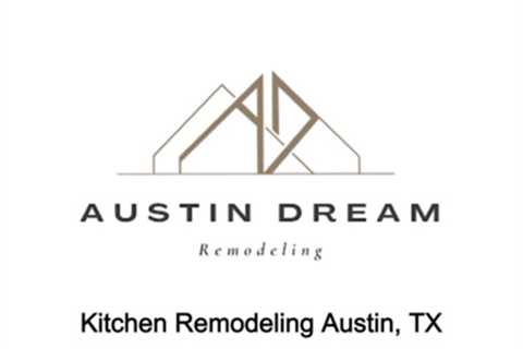Kitchen Remodeling Austin, TX by Austin Dream Remodeling
