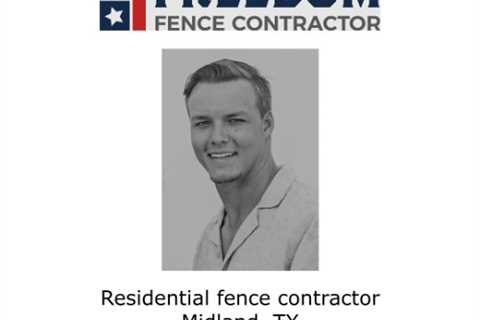 Residential fence contractor Midland, TX