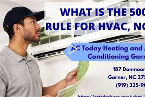 What is the 5000 rule for HVAC, NC?