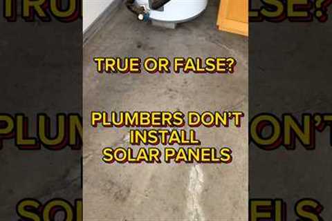 TRUE OR FALSE? PLUMBERS DON’T INSTALL SOLAR PANELS. #plumber #plumbing #bigisland #asmr #hawaii