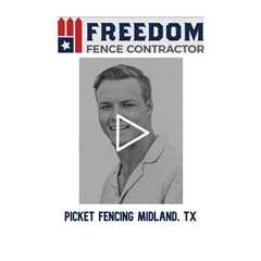 Picket Fencing Midland, TX - Freedom Fence & Services
