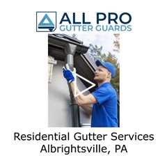 Residential Gutter Services Albrightsville, PA - All Pro Gutter Guards