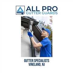 Gutter specialists Vineland, NJ - All Pro Gutter Guards's Podcast