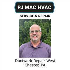 Ductwork Repair West Chester, PA