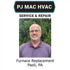 Furnace Replacement Paoli, PA