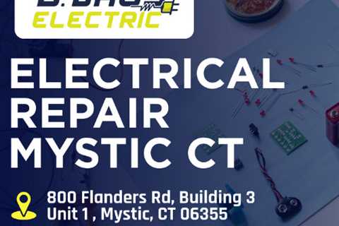 Electrical repair Mystic CT