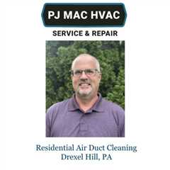 Residential Air Duct Cleaning Drexel Hill, PA