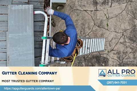 Gutter cleaning near me Allentown, PA