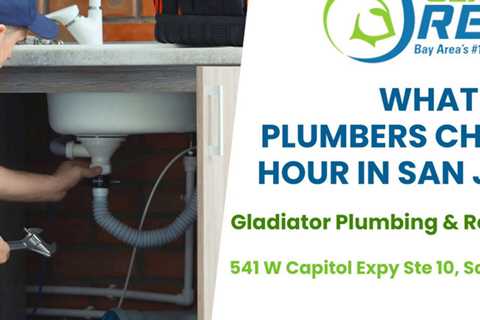 What Do Most Plumbers Charge Per Hour in San Jose, CA?