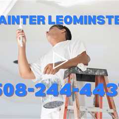 Painter Leominster MA - Reliable Residential & Commercial Painters