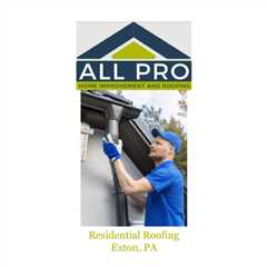 Residential Roofing Exton, PA