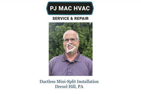 Ductless-Mini-Split-Installation-Drexel-Hill-PA-PJ-MAC-HVAC-Service-Repair