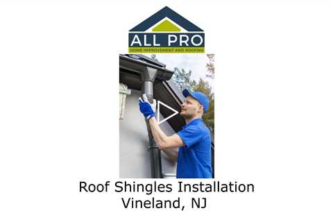 Asphalt-Shingles-Installation-Vineland-NJ-All-Pro-HI-and-Roofing
