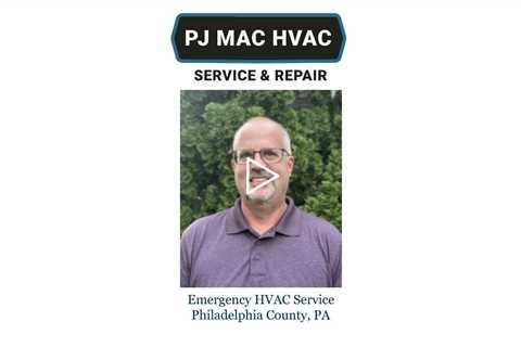 Emergency HVAC Service Philadelphia County, PA - PJ MAC Air Duct Cleaning