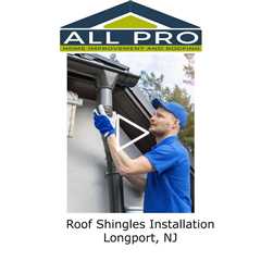 Roof Shingles Installation Longport, NJ - All Pro Timber Crown Roofing