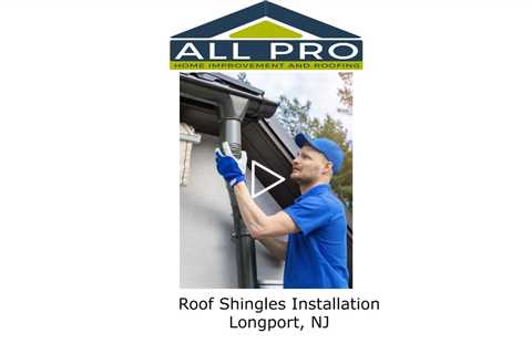 Roof Shingles Installation Longport, NJ - All Pro Timber Crown Roofing
