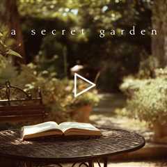 A secret garden where you can hide | Piano Playlist