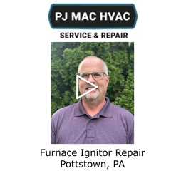 Furnace Ignitor Repair Pottstown, PA - PJ MAC HVAC Service & Repair