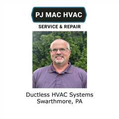 Ductless HVAC Systems Swarthmore, PA